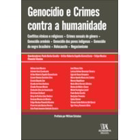 Genocídio e crimes contra a humanidade: conflitos étnicos e religiosos  crimes sexuais de gênero  genocídio armênio  genocídio dos povos indígenas  genocídio do negro brasileiro  holocausto  negacionismo